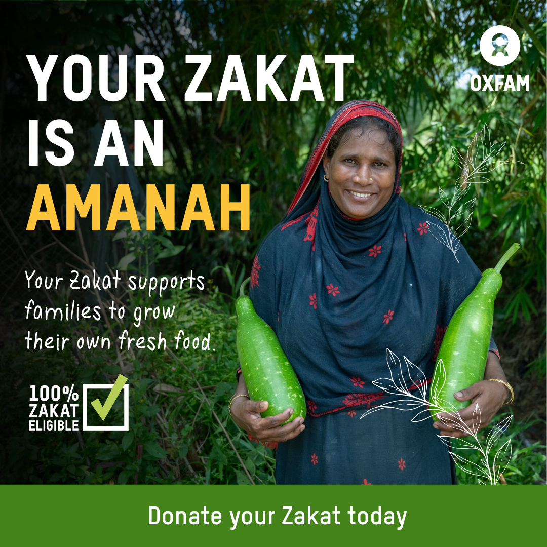 Oxfam Your Zakat is an Amanah 2024 campaign creative